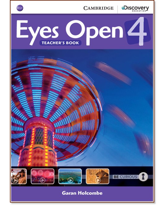Eyes Open - ниво 4 (B1+): Книга за учителя по английски език - Garan Holcombe - книга за учителя
