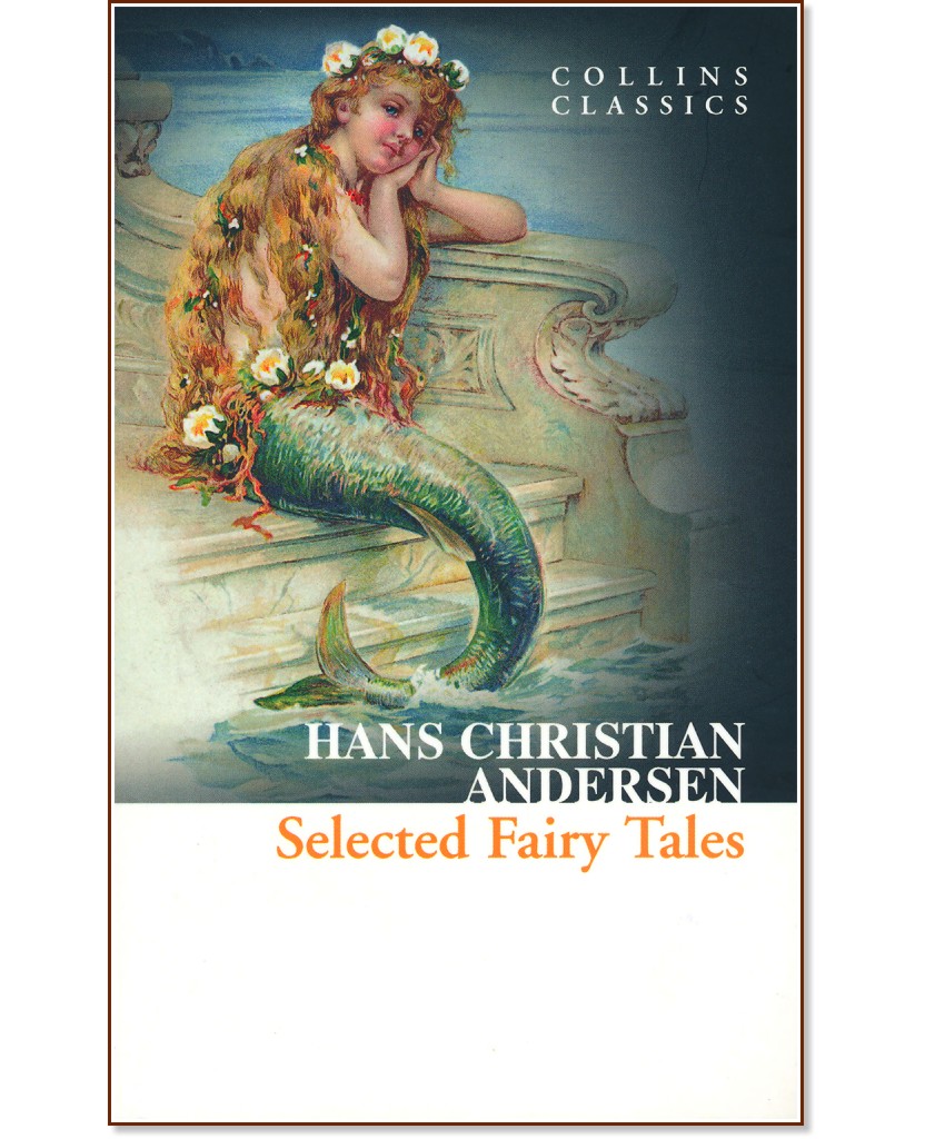 Selected Fairy Tales - Hans Christian Andersen - 