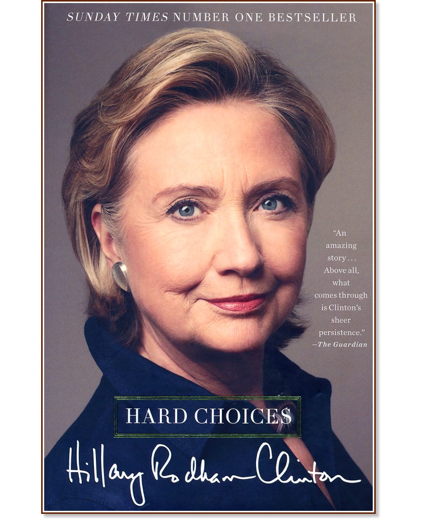 Hard Choices - Hillary Rodham Clinton - 