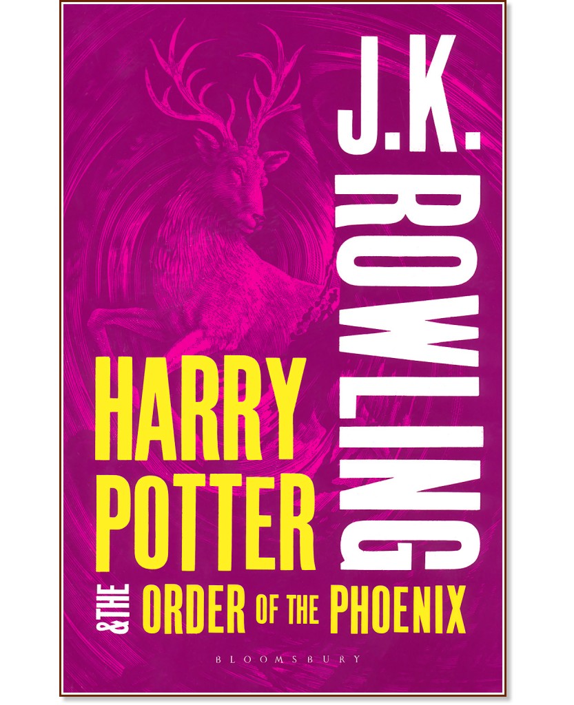 Harry Potter and the Order of the Phoenix - book 5 - Joanne K. Rowling - 