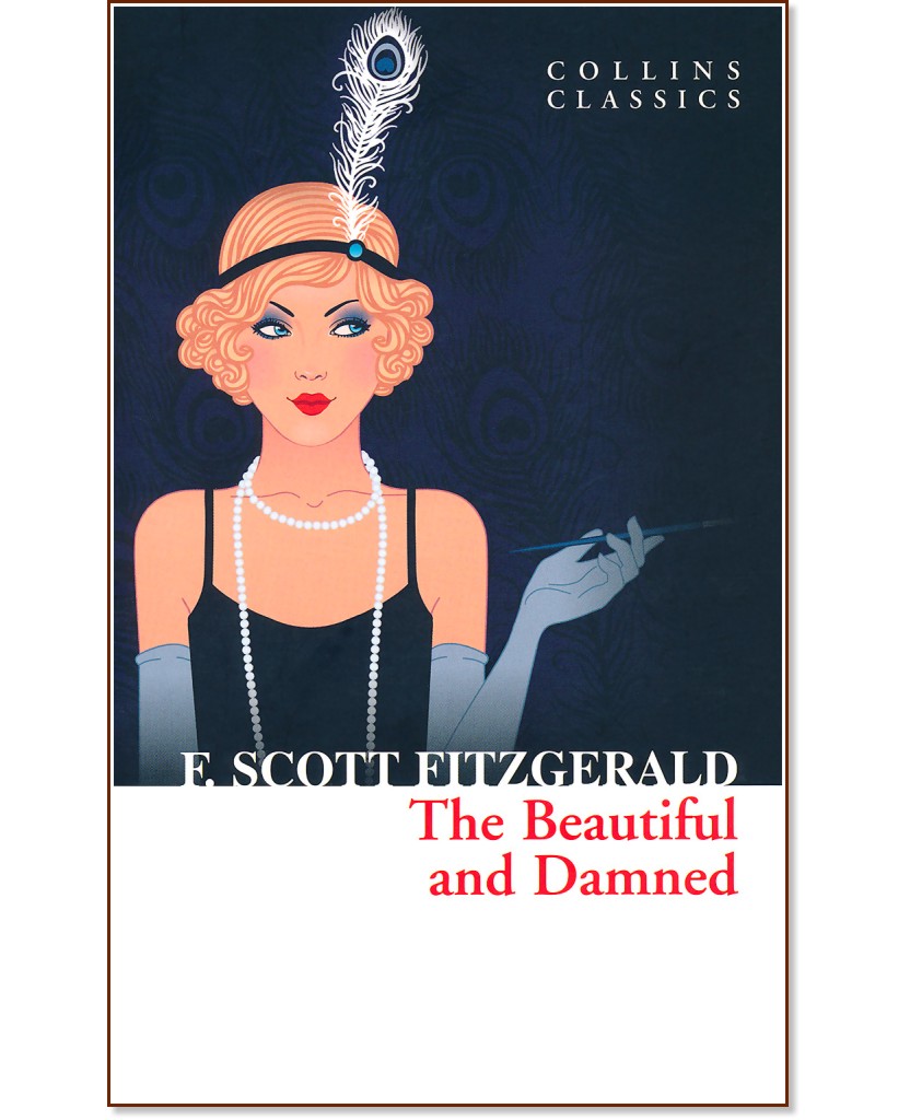 The Beautiful and Damned - F. Scott Fitzgerald - 