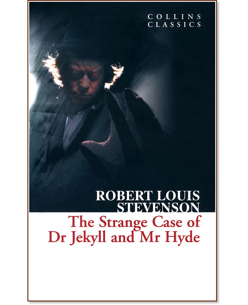 The Strange Case of Dr. Jekyll and Mr. Hyde - Robert Louis Stevenson - 