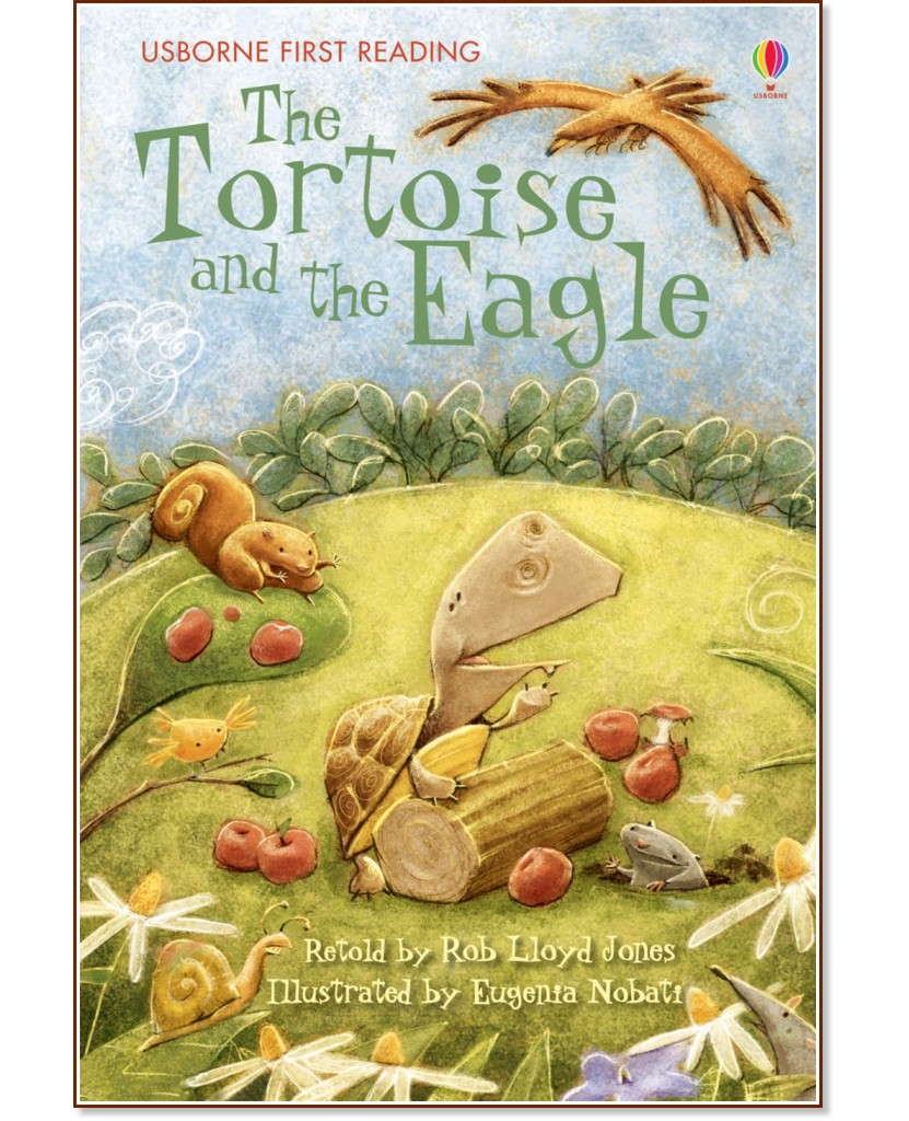 Usborne First Reading - Level 2: The Tortoise and the Eagle - Rob Lloyd Jones - 