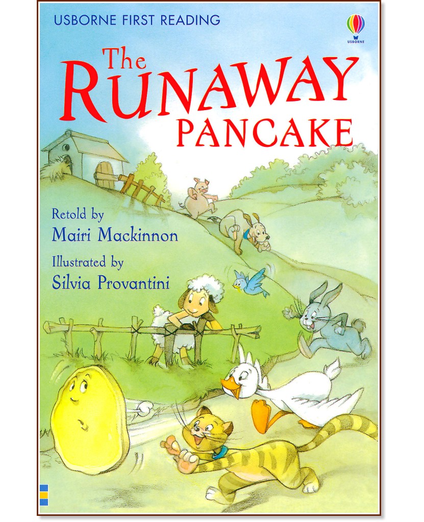 Usborne First Reading - Level 4: The Runaway Pancake - Mairi Mackinnon - 