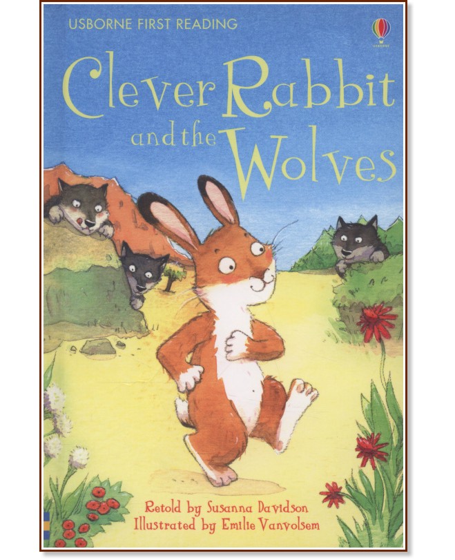 Usborne First Reading - Level 2: Clever Rabbit and the Wolves - Susanna Davidson - 