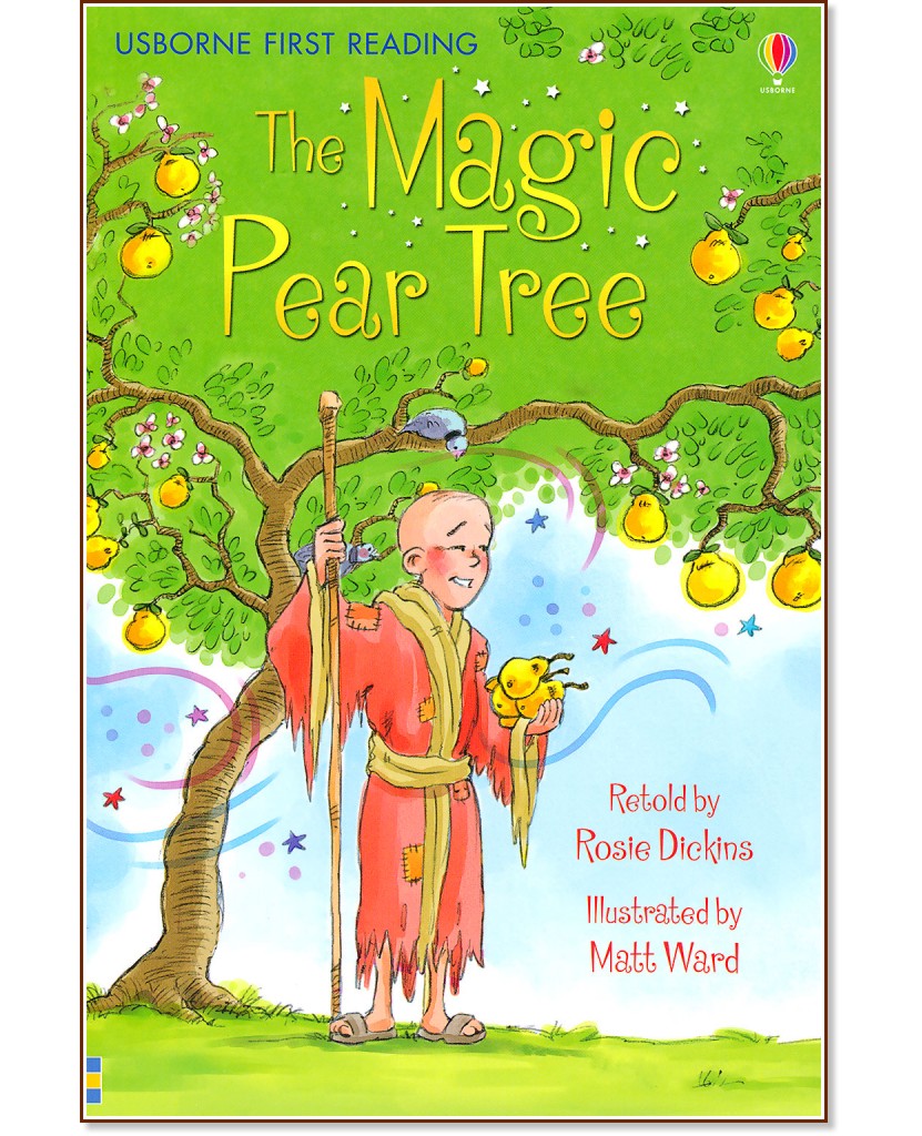 Usborne First Reading - Level 3: The Magic Pear Tree - Rosie Dickins -  