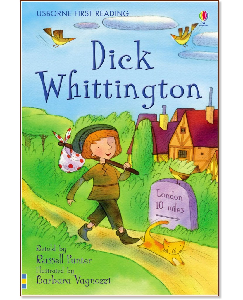 Usborne First Reading - Level 4: Dick Whittington - Russell Punter - 