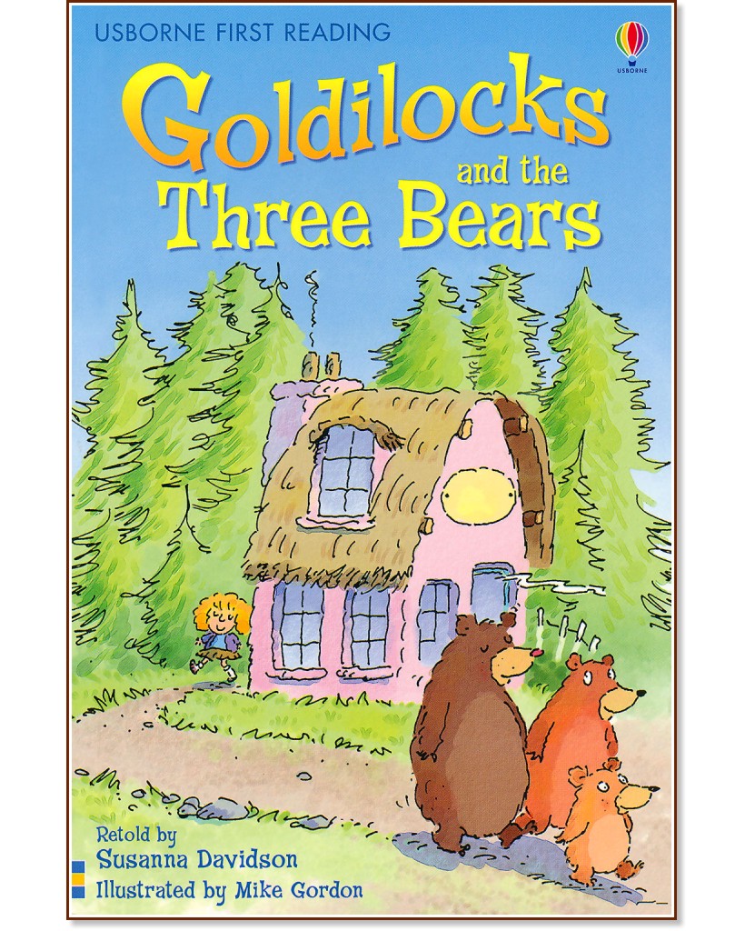 Usborne First Reading - Level 4: Goldilocks and the Three Bears - Susanna Davidson - 