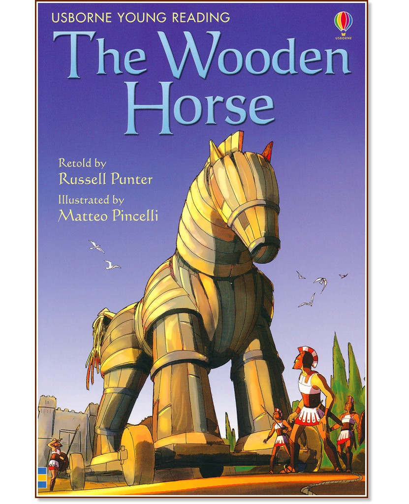Usborne Young Reading - Series 1: The Wooden Horse - Russell Punter - 