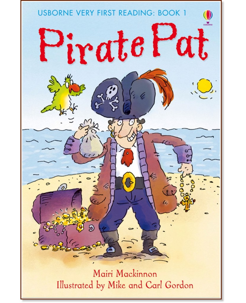 Usborne Very First Reading - Book 1: Pirate Pat - Mairi Mackinnon - 