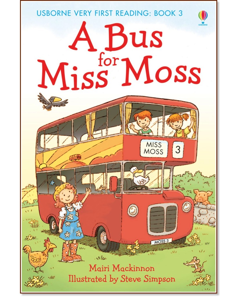 Usborne Very First Reading - Book 3: A Bus for Miss Moss - Mairi Mackinnon - 