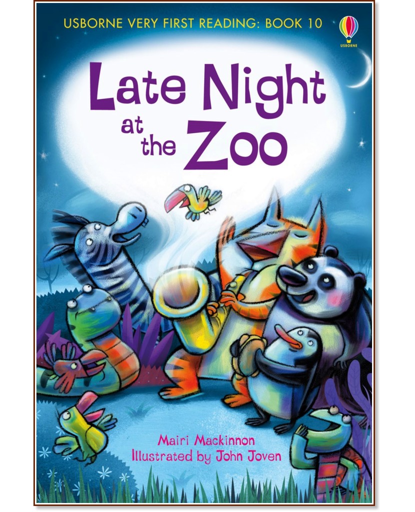 Usborne Very First Reading - Book 10: Late Night at the Zoo - Mairi Mackinnon - 