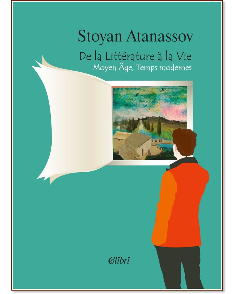 De la Litterature a la Vie - Stoyan Atanassov - 