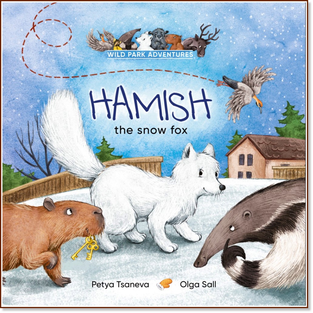 Hamish the snow fox Hamish the snow fox - Petya Tsaneva - детска книга