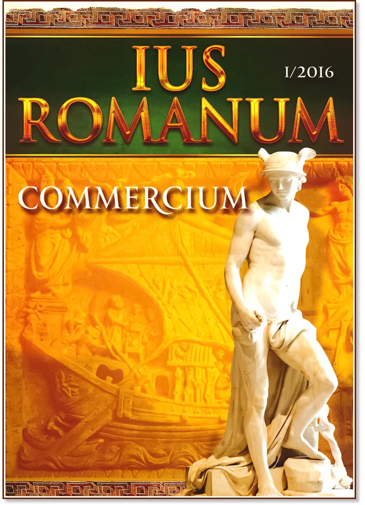 Ius Romanum - Commercium -  1 / 2016 . - 