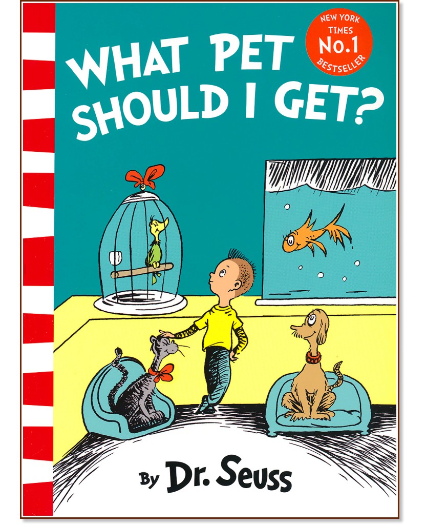 What Pet Should I Get? - Dr. Seuss - 