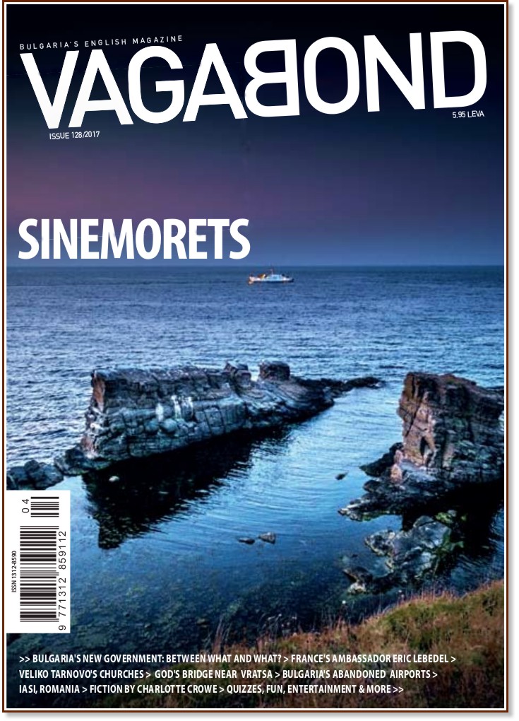 Vagabond : Bulgaria's English Magazine - Issue 128 / 2017 - 