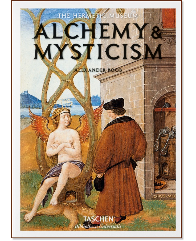 Alchemy & Mysticism - Alexander Roob - 
