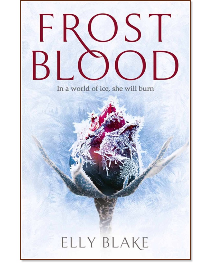 Frostblood - book 1 - Elly Blake - 