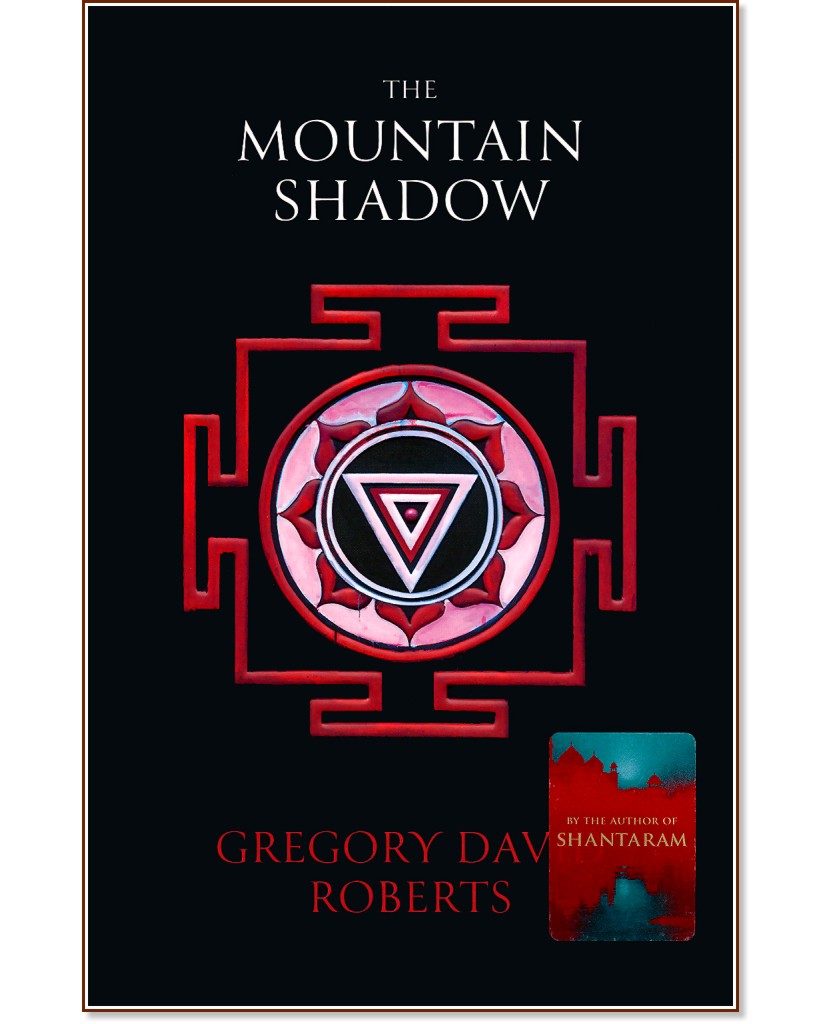 The Mountain Shadow - Gregory David Roberts - 