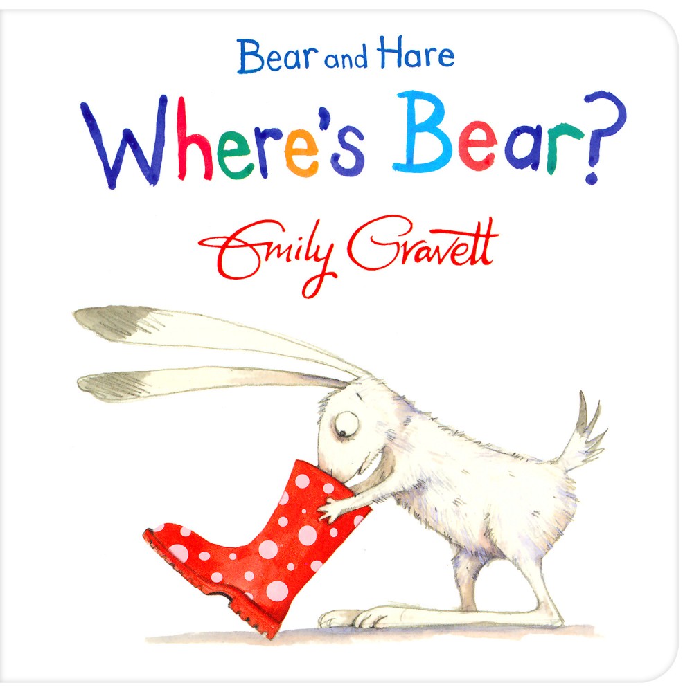 Bear and Hare: Where is Bear? - Emily Gravett - 