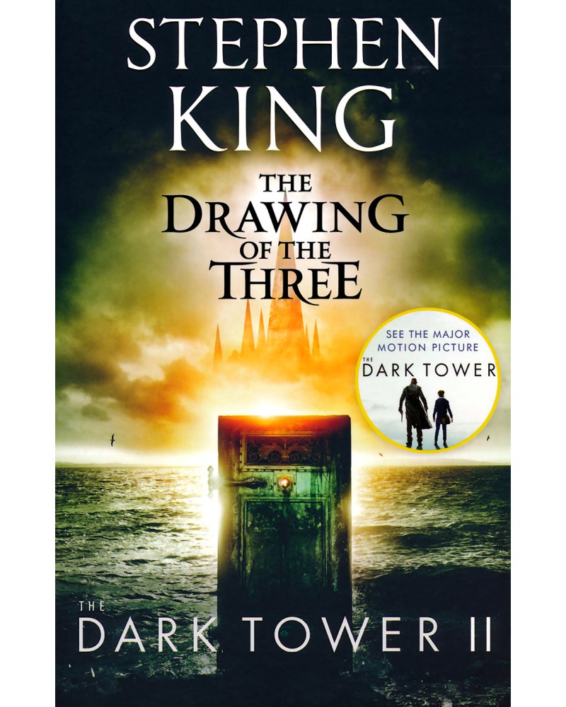 Dark Tower - book 2: The Drawing of the Three - Stephen King - 