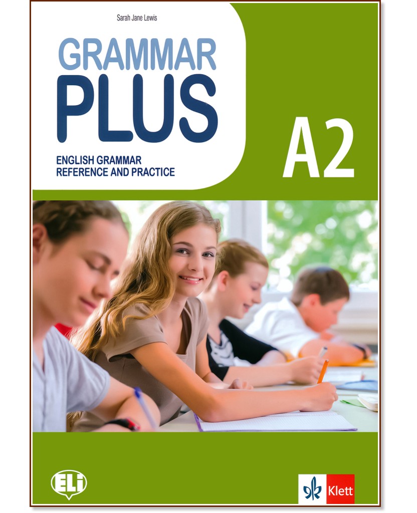 Grammar Plus -  A2:       - Sarah Jane Lewis - 