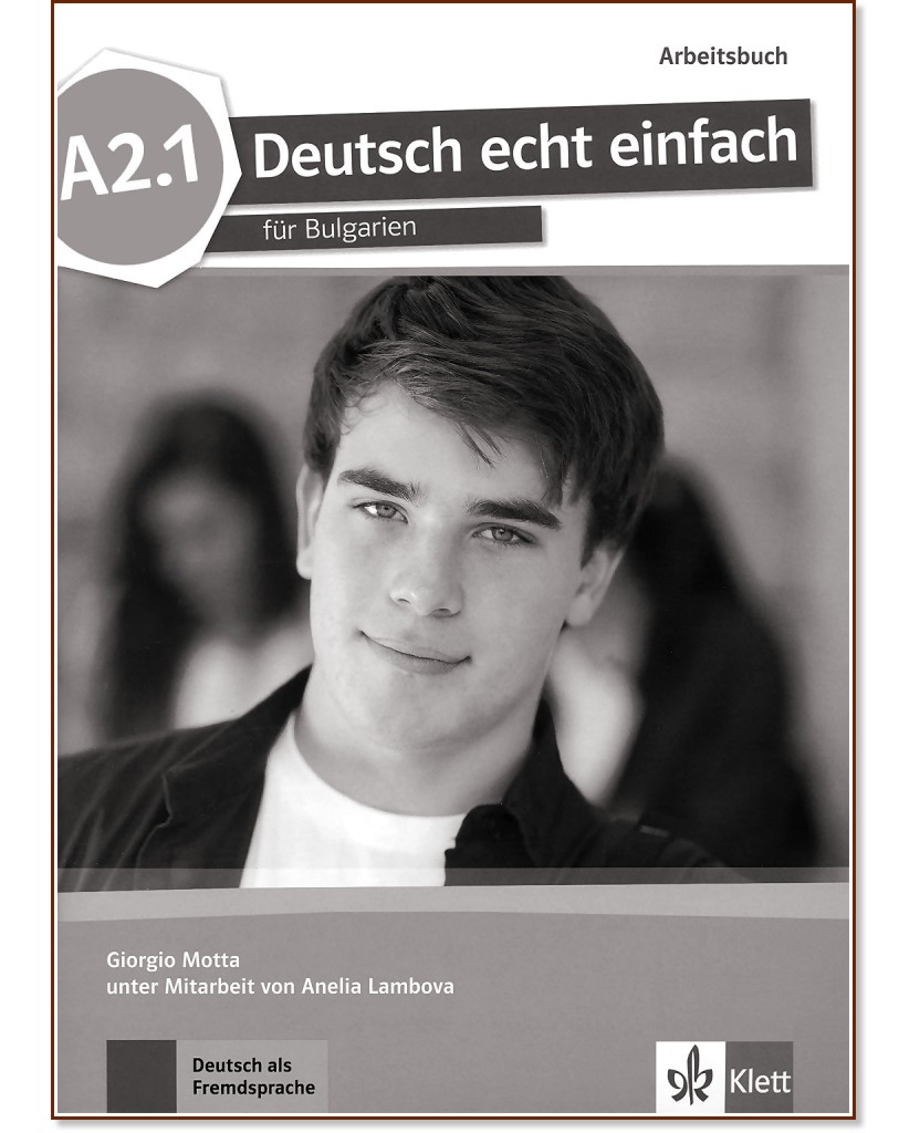 Deutsch echt einfach fur Bulgarien -  A2.1:       8.  + CD - Giorgio Motta, Anelia Lambova -  
