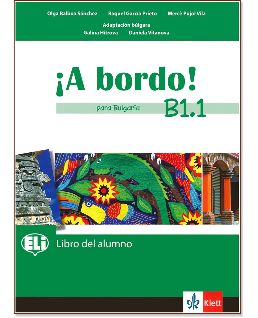 A Bordo! Para Bulgaria -  B1.1:      8.  - Olga Balboa Sanchez, Raquel Garcia Prieto, Merce Pujol Vila, Galina Hitrova, Daniela Vitanova - 