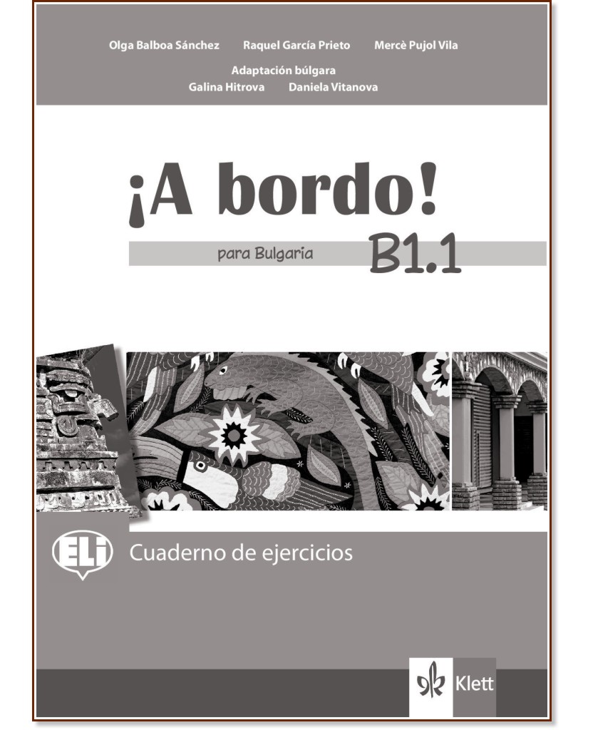 A Bordo! Para Bulgaria -  B1.1:       8.  + CD - Olga Balboa Sanchez, Raquel Garcia Prieto, Merce Pujol Vila, Galina Hitrova, Daniela Vitanova -  