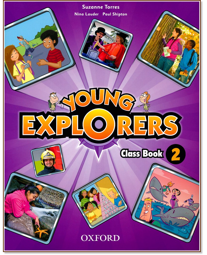 Young Explorers -  2:     - Suzanne Torres, Nina Louder, Paul Shipton - 