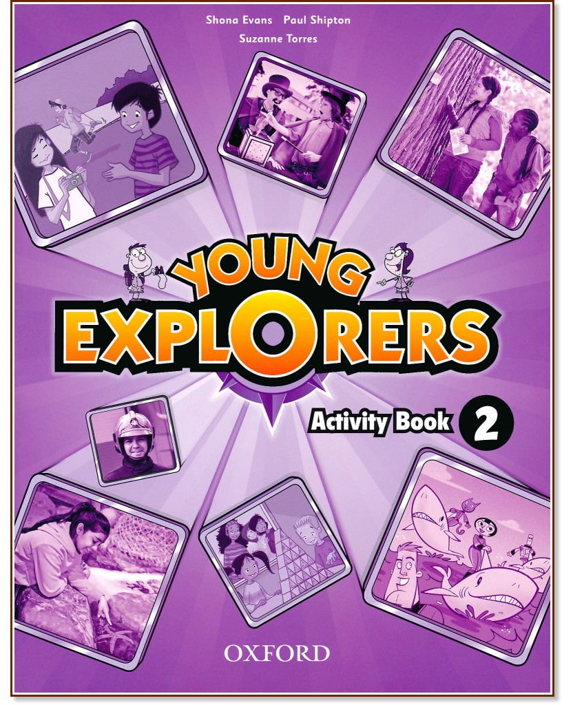 Young Explorers -  2:      - Suzanne Torres, Paul Shipton, S. Evans -  