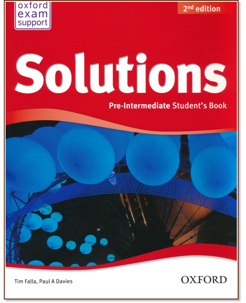 Solutions - Pre-Intermediate: Учебник по английски език : Second Edition - Tim Falla, Paul A. Davies - учебник