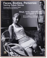 Faces, Bodies, Personas: Tracing Cuban Stories : Лица, тела, персонажи: Истории от Куба - Babak Salari - книга