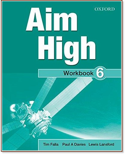 Aim High 6:      - Tim Falla, Paul A. Davies, Lewis Lansford -  