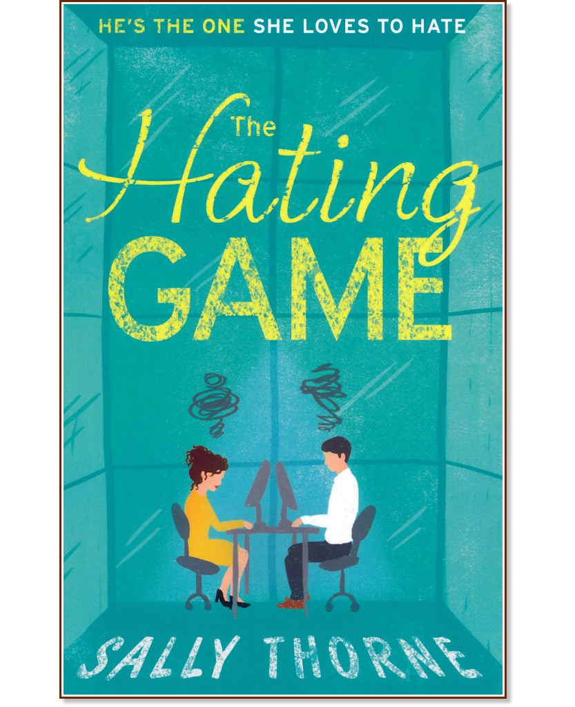 The Hating Game - Sally Thorne - 