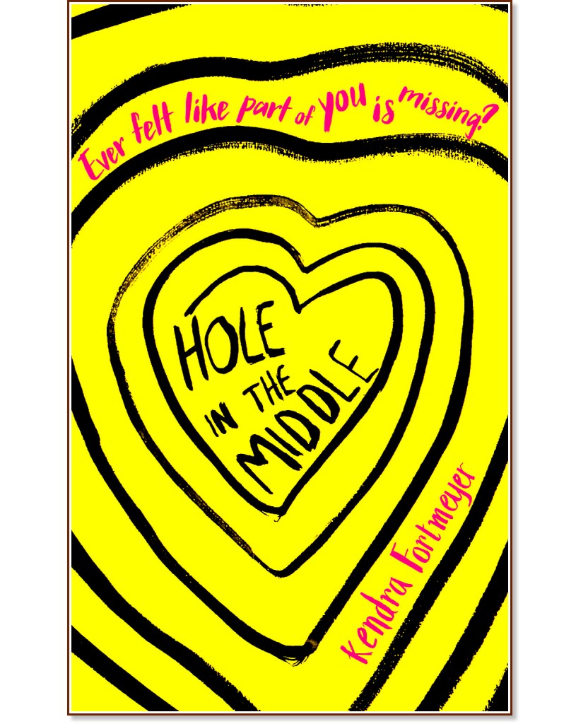 Hole in the Middle - Kendra Fortmeyer - 