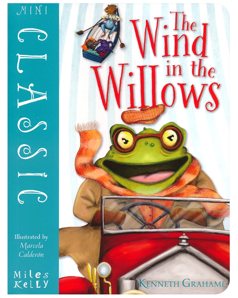 Mini Classic: The Wind in the Willows - Kenneth Grahame - книга