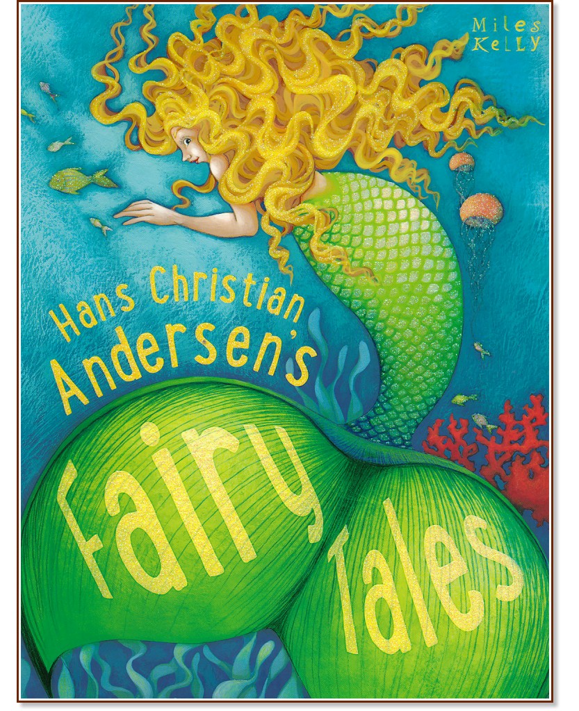 Hans Christian Andersen's Fairy Tales - Hans Christian Andersen - 