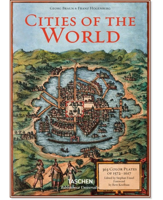 Cities of the World - George Braun, Franz Hogenberg - 