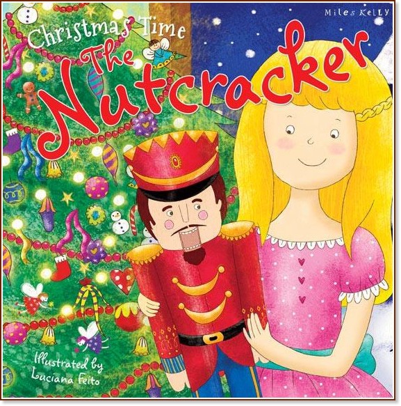 Christmas Time: The Nutcracker - книга
