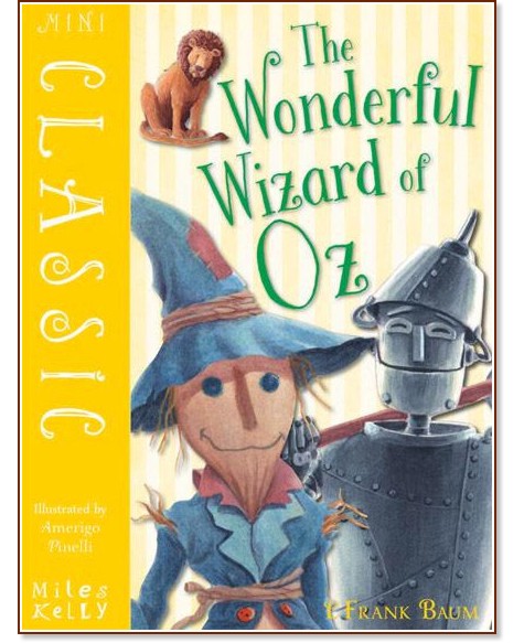 Mini Classic: The Wonderful Wizard of Oz - L. Frank Baum - 