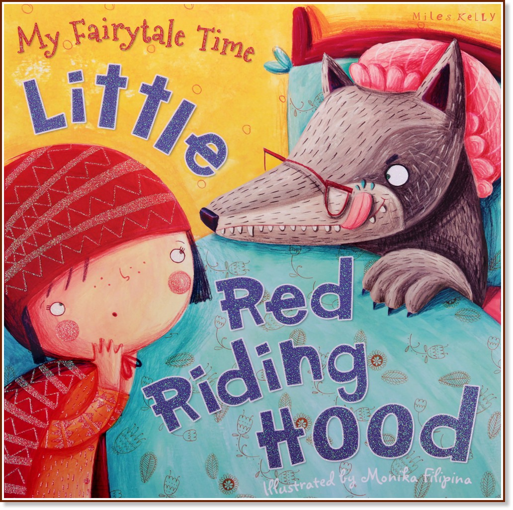 My Fairytale Time: Little Red Riding Hood - 