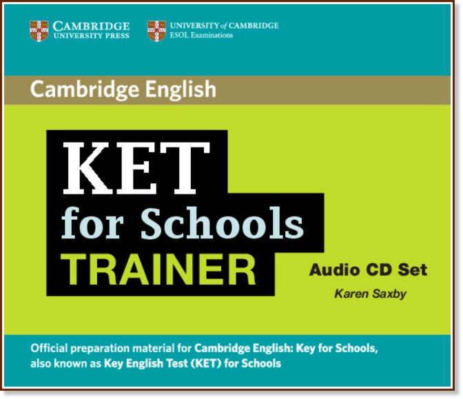 KET for Schools Trainer:   2 CDs   :  A2 - Karen Saxby - 