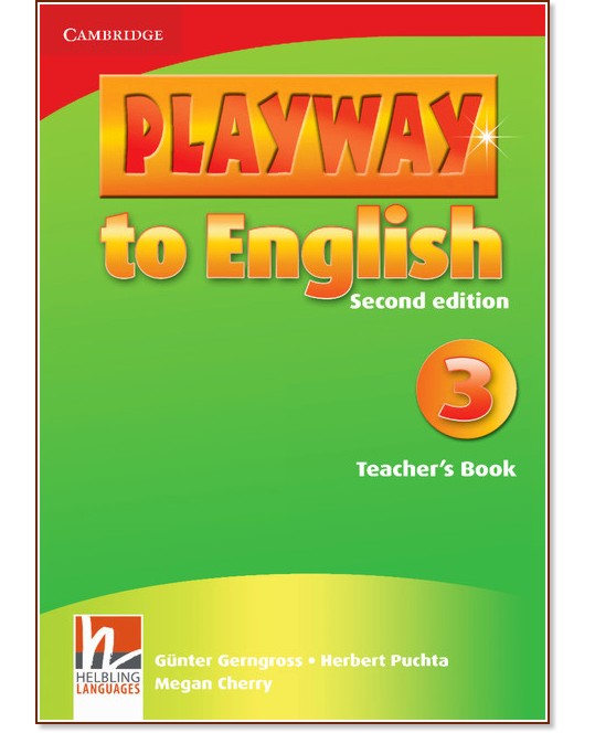 Playway to English -  3:       : Second Edition - Herbert Puchta, Gunter Gerngross, Megan Cherry -   