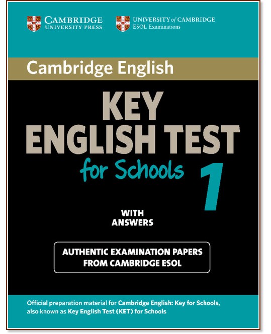 Cambridge English Key for Schools:       KET : First Edition - 