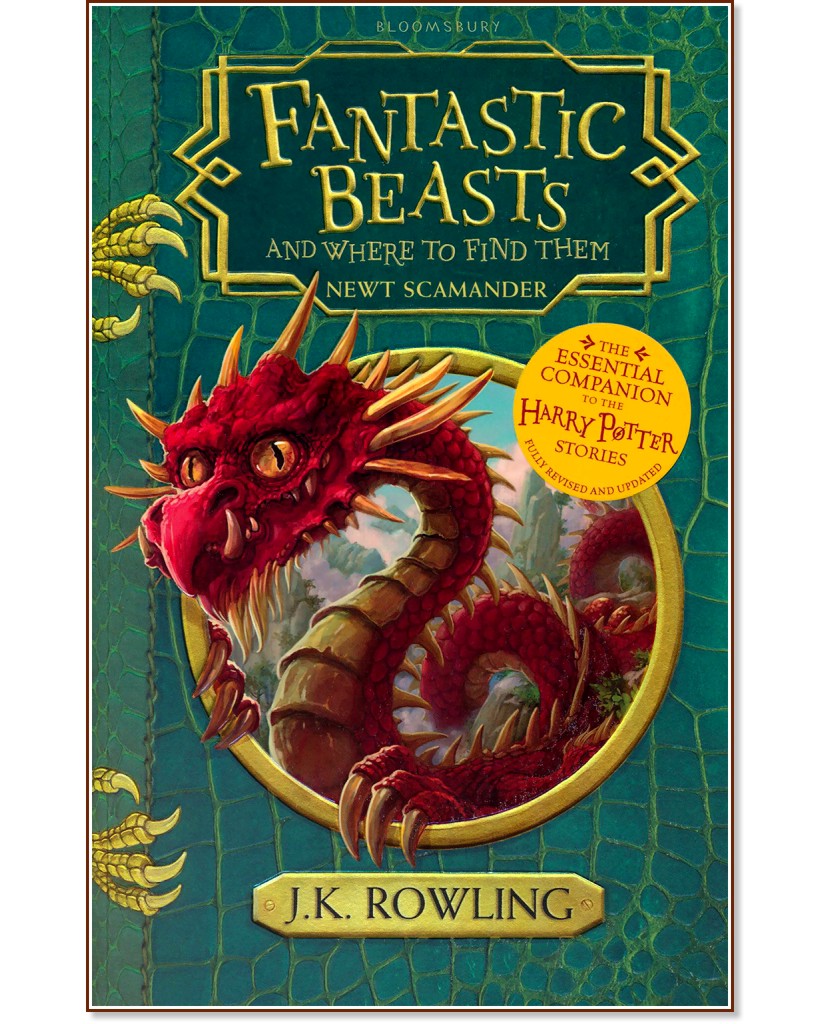 Fantastic Beasts and Where to Find Them: Newt Scamander - J. K. Rowling - 
