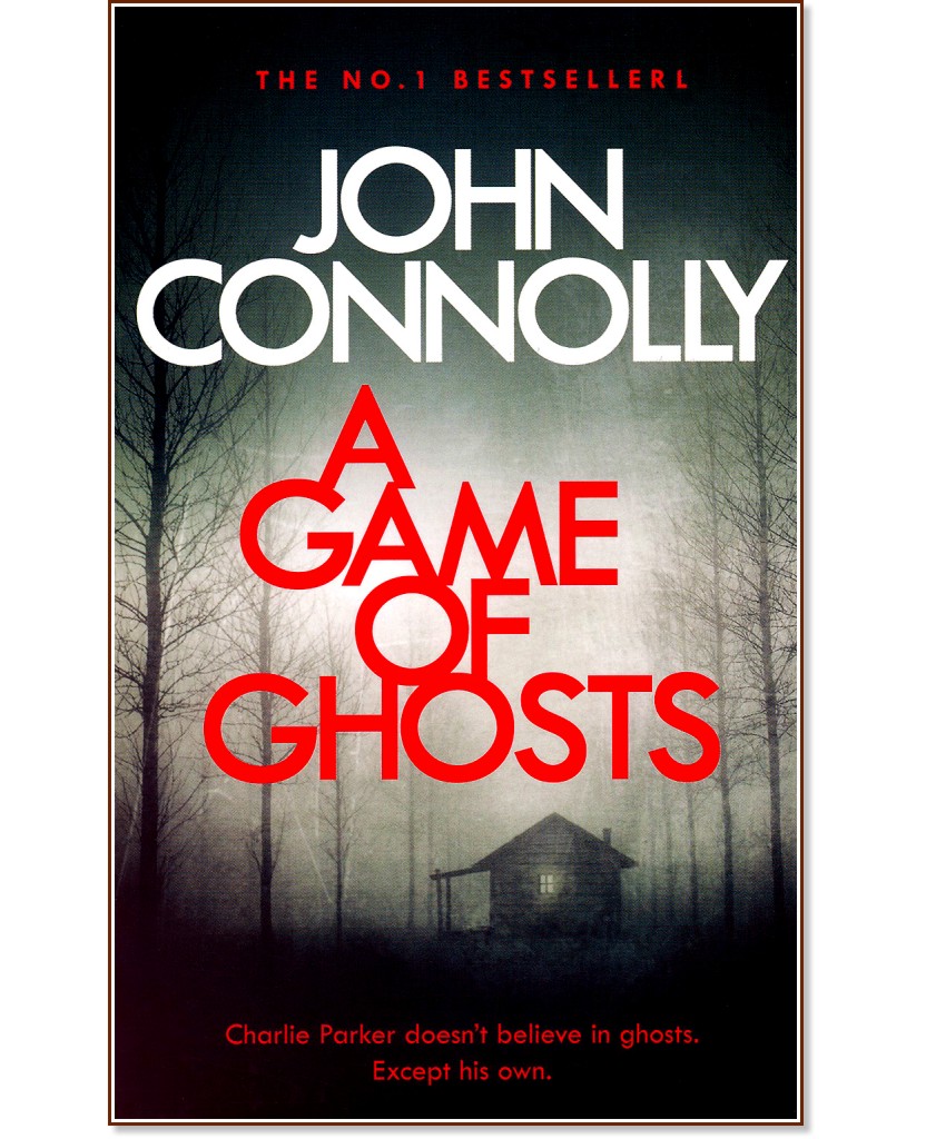A Game of Ghosts - John Connolly - 