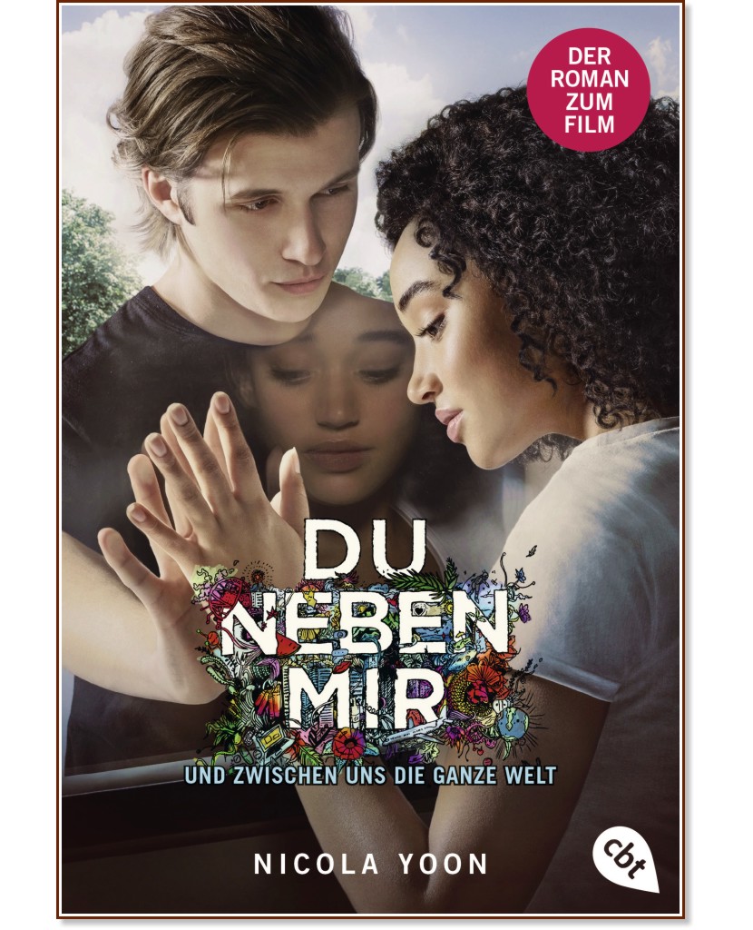 Du Neben mir und Zwischen uns die Ganze Welt - Nicola Yoon - 