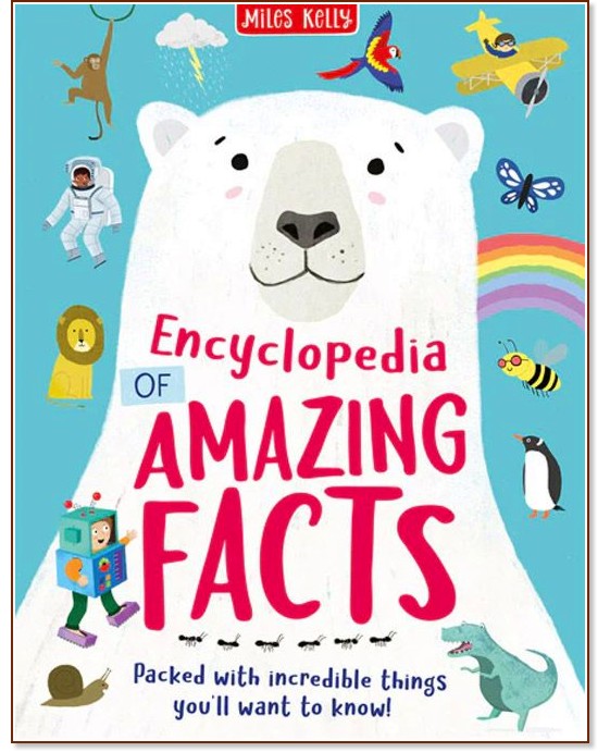 Encyclopedia of Amazing Facts -  